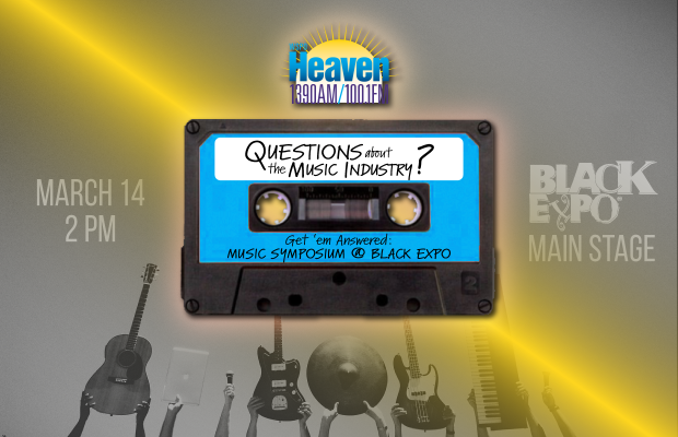 Trying to Make It in Music? Q&A w Industry Reps @ Black Expo – 3/14