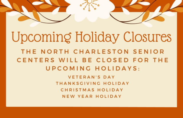 Attn. Seniors: N CHS Senior Center Holiday Closing Dates